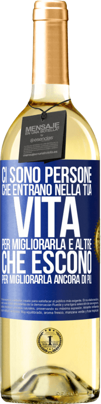 29,95 € Spedizione Gratuita | Vino bianco Edizione WHITE Ci sono persone che entrano nella tua vita per migliorarla e altre che escono per migliorarla ancora di più Etichetta Blu. Etichetta personalizzabile Vino giovane Raccogliere 2024 Verdejo