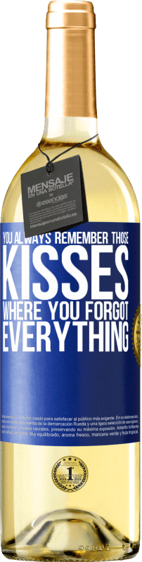 29,95 € Free Shipping | White Wine WHITE Edition You always remember those kisses where you forgot everything Blue Label. Customizable label Young wine Harvest 2024 Verdejo