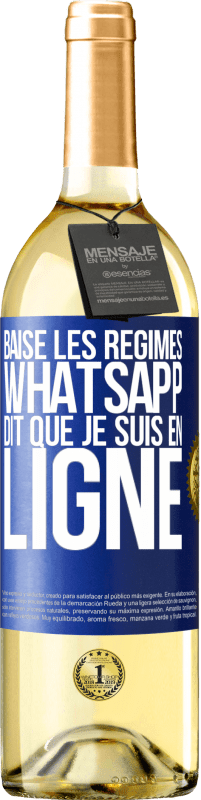 29,95 € Envoi gratuit | Vin blanc Édition WHITE Baise les régimes, WhatsApp dit que je suis en ligne Étiquette Bleue. Étiquette personnalisable Vin jeune Récolte 2023 Verdejo