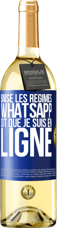 29,95 € Envoi gratuit | Vin blanc Édition WHITE Baise les régimes, WhatsApp dit que je suis en ligne Étiquette Bleue. Étiquette personnalisable Vin jeune Récolte 2024 Verdejo