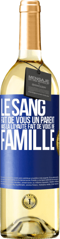 29,95 € Envoi gratuit | Vin blanc Édition WHITE Le sang fait de vous un parent, mais la loyauté fait de vous une famille Étiquette Bleue. Étiquette personnalisable Vin jeune Récolte 2024 Verdejo