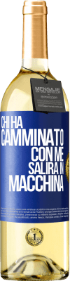 29,95 € Spedizione Gratuita | Vino bianco Edizione WHITE Chi ha camminato con me salirà in macchina Etichetta Blu. Etichetta personalizzabile Vino giovane Raccogliere 2024 Verdejo