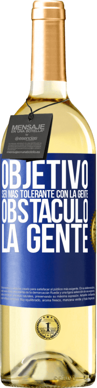 29,95 € Envío gratis | Vino Blanco Edición WHITE Objetivo: ser más tolerante con la gente. Obstáculo: la gente Etiqueta Azul. Etiqueta personalizable Vino joven Cosecha 2024 Verdejo