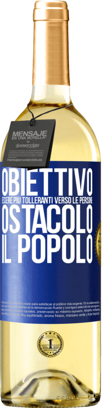 29,95 € Spedizione Gratuita | Vino bianco Edizione WHITE Obiettivo: essere più tolleranti verso le persone. Ostacolo: il popolo Etichetta Blu. Etichetta personalizzabile Vino giovane Raccogliere 2024 Verdejo