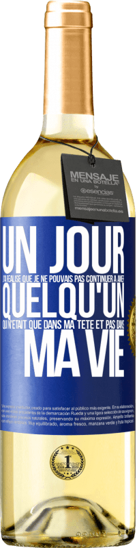 29,95 € Envoi gratuit | Vin blanc Édition WHITE Un jour, j'ai réalisé que je ne pouvais pas continuer à aimer quelqu'un qui n'était que dans ma tête et pas dans ma vie Étiquette Bleue. Étiquette personnalisable Vin jeune Récolte 2024 Verdejo