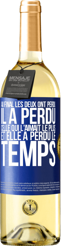 29,95 € Envoi gratuit | Vin blanc Édition WHITE Au final les deux ont perdu. Il a perdu celle qui l'aimait le plus et elle a perdu le temps Étiquette Bleue. Étiquette personnalisable Vin jeune Récolte 2024 Verdejo