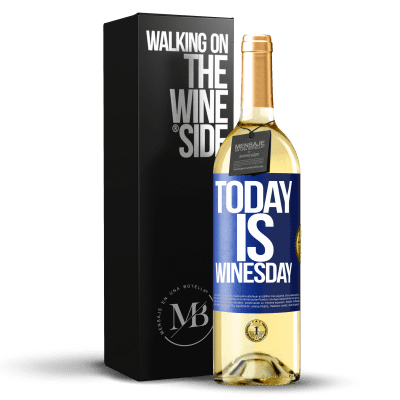 «Today is winesday!» Издание WHITE