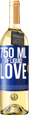 29,95 € Free Shipping | White Wine WHITE Edition 750 ml of liquid love Blue Label. Customizable label Young wine Harvest 2024 Verdejo