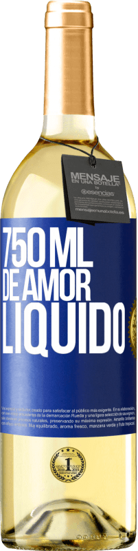 29,95 € Envio grátis | Vinho branco Edição WHITE 750 ml de amor líquido Etiqueta Azul. Etiqueta personalizável Vinho jovem Colheita 2024 Verdejo