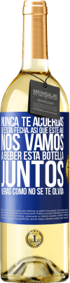 29,95 € Envío gratis | Vino Blanco Edición WHITE Nunca te acuerdas de esta fecha, así que este año nos vamos a beber esta botella juntos. Verás como no se te olvida Etiqueta Azul. Etiqueta personalizable Vino joven Cosecha 2024 Verdejo