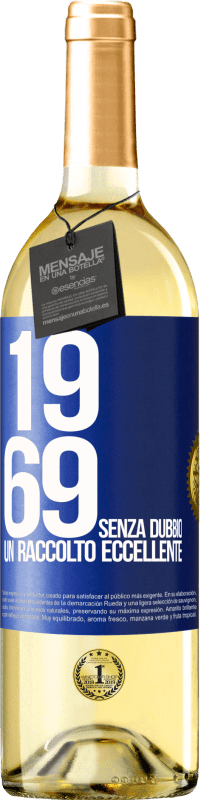 29,95 € Spedizione Gratuita | Vino bianco Edizione WHITE 1969. Senza dubbio, un raccolto eccellente Etichetta Blu. Etichetta personalizzabile Vino giovane Raccogliere 2024 Verdejo