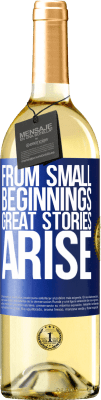 29,95 € Free Shipping | White Wine WHITE Edition From small beginnings great stories arise Blue Label. Customizable label Young wine Harvest 2024 Verdejo