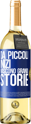 29,95 € Spedizione Gratuita | Vino bianco Edizione WHITE Da piccoli inizi nascono grandi storie Etichetta Blu. Etichetta personalizzabile Vino giovane Raccogliere 2023 Verdejo