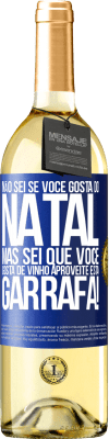 29,95 € Envio grátis | Vinho branco Edição WHITE Não sei se você gosta do Natal, mas sei que você gosta de vinho. Aproveite esta garrafa! Etiqueta Azul. Etiqueta personalizável Vinho jovem Colheita 2023 Verdejo