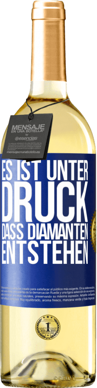 29,95 € Kostenloser Versand | Weißwein WHITE Ausgabe Es ist unter Druck, dass Diamanten entstehen Blaue Markierung. Anpassbares Etikett Junger Wein Ernte 2024 Verdejo