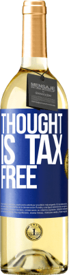 29,95 € Free Shipping | White Wine WHITE Edition Thought is tax free Blue Label. Customizable label Young wine Harvest 2024 Verdejo