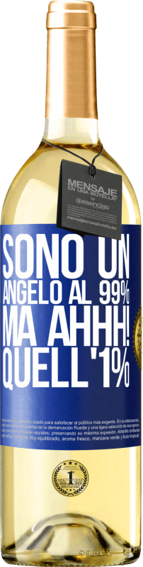 29,95 € Spedizione Gratuita | Vino bianco Edizione WHITE Sono un angelo al 99%, ma ahhh! quell'1% Etichetta Blu. Etichetta personalizzabile Vino giovane Raccogliere 2024 Verdejo