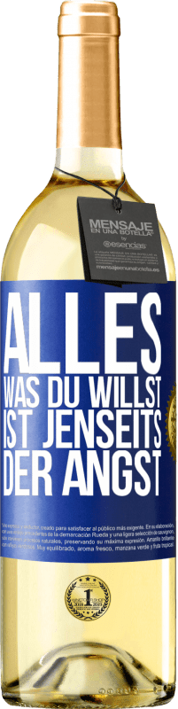 29,95 € Kostenloser Versand | Weißwein WHITE Ausgabe Alles, was du willst, ist jenseits der Angst Blaue Markierung. Anpassbares Etikett Junger Wein Ernte 2025 Verdejo