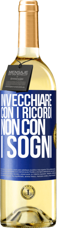 29,95 € Spedizione Gratuita | Vino bianco Edizione WHITE Invecchiare con i ricordi, non con i sogni Etichetta Blu. Etichetta personalizzabile Vino giovane Raccogliere 2024 Verdejo