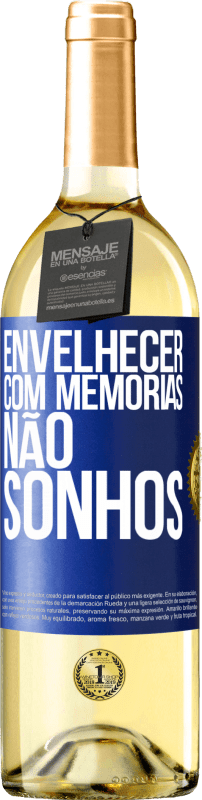 29,95 € Envio grátis | Vinho branco Edição WHITE Envelhecer com memórias, não sonhos Etiqueta Azul. Etiqueta personalizável Vinho jovem Colheita 2023 Verdejo