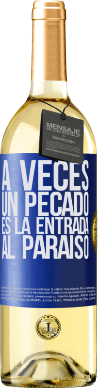 29,95 € Envío gratis | Vino Blanco Edición WHITE A veces un pecado es la entrada al paraíso Etiqueta Azul. Etiqueta personalizable Vino joven Cosecha 2023 Verdejo