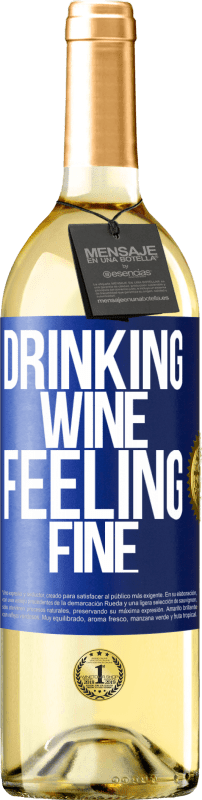 29,95 € Spedizione Gratuita | Vino bianco Edizione WHITE Drinking wine, feeling fine Etichetta Blu. Etichetta personalizzabile Vino giovane Raccogliere 2023 Verdejo