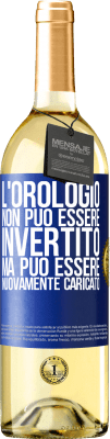 29,95 € Spedizione Gratuita | Vino bianco Edizione WHITE L'orologio non può essere invertito, ma può essere nuovamente caricato Etichetta Blu. Etichetta personalizzabile Vino giovane Raccogliere 2023 Verdejo