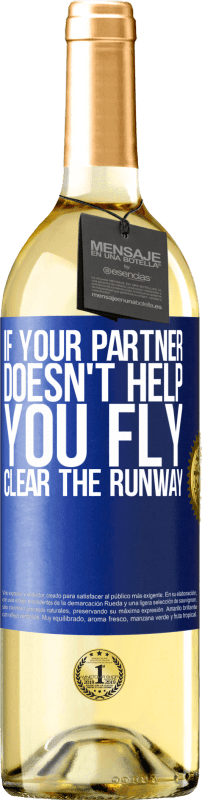 29,95 € 送料無料 | 白ワイン WHITEエディション パートナーが飛行を支援しない場合は、滑走路を空にします 青いタグ. カスタマイズ可能なラベル 若いワイン 収穫 2023 Verdejo