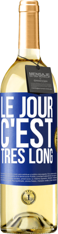 29,95 € Envoi gratuit | Vin blanc Édition WHITE Le jour, c'est très long Étiquette Bleue. Étiquette personnalisable Vin jeune Récolte 2024 Verdejo