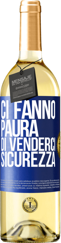 29,95 € Spedizione Gratuita | Vino bianco Edizione WHITE Ci fanno paura di venderci sicurezza Etichetta Blu. Etichetta personalizzabile Vino giovane Raccogliere 2024 Verdejo