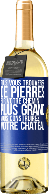 29,95 € Envoi gratuit | Vin blanc Édition WHITE Plus vous trouverez de pierres sur votre chemin, plus grand vous construirez votre château Étiquette Bleue. Étiquette personnalisable Vin jeune Récolte 2024 Verdejo