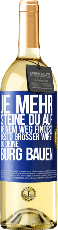 29,95 € Kostenloser Versand | Weißwein WHITE Ausgabe Je mehr Steine du auf deinem Weg findest, desto größer wirst du deine Burg bauen Blaue Markierung. Anpassbares Etikett Junger Wein Ernte 2024 Verdejo