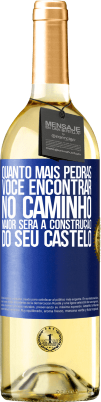 29,95 € Envio grátis | Vinho branco Edição WHITE Quanto mais pedras você encontrar no caminho, maior será a construção do seu castelo Etiqueta Azul. Etiqueta personalizável Vinho jovem Colheita 2024 Verdejo