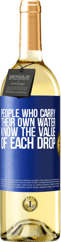 29,95 € Free Shipping | White Wine WHITE Edition People who carry their own water, know the value of each drop Blue Label. Customizable label Young wine Harvest 2025 Verdejo