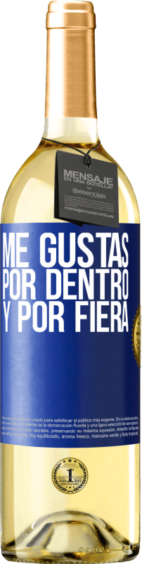 29,95 € Envío gratis | Vino Blanco Edición WHITE Me gustas por dentro y por fiera Etiqueta Azul. Etiqueta personalizable Vino joven Cosecha 2024 Verdejo