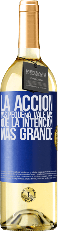 29,95 € Envío gratis | Vino Blanco Edición WHITE La acción más pequeña vale más que la intención más grande Etiqueta Azul. Etiqueta personalizable Vino joven Cosecha 2024 Verdejo