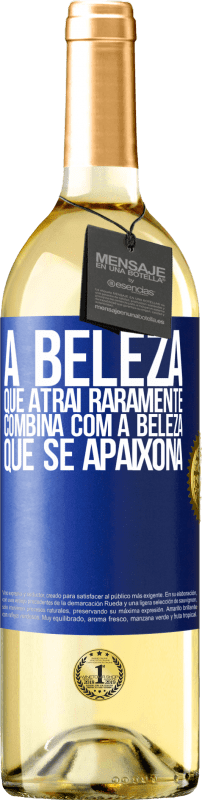 29,95 € Envio grátis | Vinho branco Edição WHITE A beleza que atrai raramente combina com a beleza que se apaixona Etiqueta Azul. Etiqueta personalizável Vinho jovem Colheita 2024 Verdejo