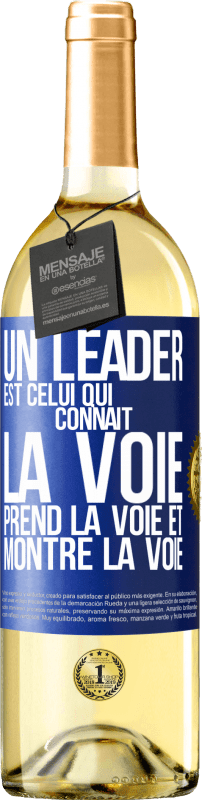 29,95 € Envoi gratuit | Vin blanc Édition WHITE Un leader est celui qui connaît la voie, prend la voie et montre la voie Étiquette Bleue. Étiquette personnalisable Vin jeune Récolte 2024 Verdejo