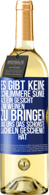 29,95 € Kostenloser Versand | Weißwein WHITE Ausgabe Es gibt keine schlimmere Sünde, als ein Gesicht zum Weinen zu bringen, das uns das schönste Lächeln geschenkt hat Blaue Markierung. Anpassbares Etikett Junger Wein Ernte 2023 Verdejo