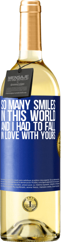 29,95 € 送料無料 | 白ワイン WHITEエディション この世界にはたくさんの笑顔があり、あなたのものに恋をしなければなりませんでした 青いタグ. カスタマイズ可能なラベル 若いワイン 収穫 2023 Verdejo