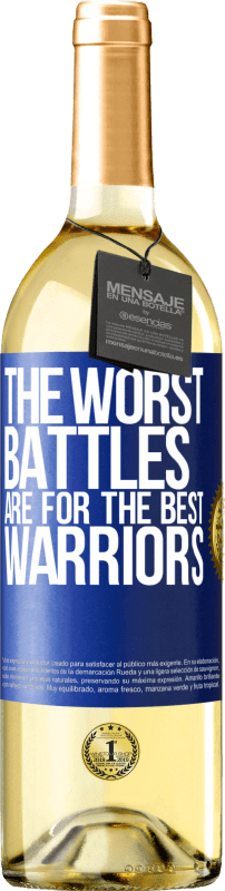 29,95 € Free Shipping | White Wine WHITE Edition The worst battles are for the best warriors Blue Label. Customizable label Young wine Harvest 2025 Verdejo