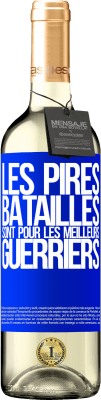 29,95 € Envoi gratuit | Vin blanc Édition WHITE Les pires batailles sont pour les meilleurs guerriers Étiquette Bleue. Étiquette personnalisable Vin jeune Récolte 2024 Verdejo