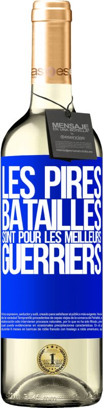 29,95 € Envoi gratuit | Vin blanc Édition WHITE Les pires batailles sont pour les meilleurs guerriers Étiquette Bleue. Étiquette personnalisable Vin jeune Récolte 2024 Verdejo