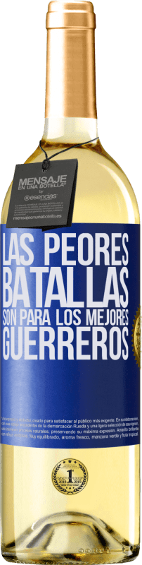 29,95 € Envío gratis | Vino Blanco Edición WHITE Las peores batallas son para los mejores guerreros Etiqueta Azul. Etiqueta personalizable Vino joven Cosecha 2025 Verdejo