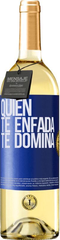 29,95 € Envío gratis | Vino Blanco Edición WHITE Quien te enfada te domina Etiqueta Azul. Etiqueta personalizable Vino joven Cosecha 2023 Verdejo