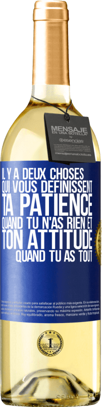 29,95 € Envoi gratuit | Vin blanc Édition WHITE Il y a deux choses qui vous définissent. Ta patience quand tu n'as rien et ton attitude quand tu as tout Étiquette Bleue. Étiquette personnalisable Vin jeune Récolte 2024 Verdejo