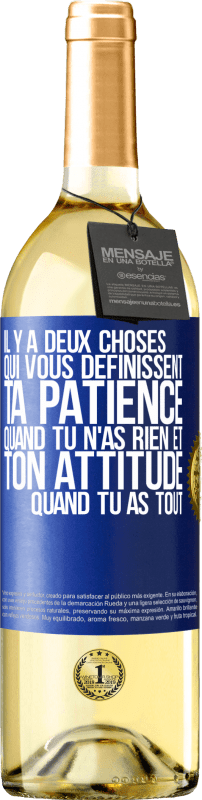 29,95 € Envoi gratuit | Vin blanc Édition WHITE Il y a deux choses qui vous définissent. Ta patience quand tu n'as rien et ton attitude quand tu as tout Étiquette Bleue. Étiquette personnalisable Vin jeune Récolte 2025 Verdejo