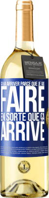 29,95 € Envoi gratuit | Vin blanc Édition WHITE Ça va arriver parce que je vais faire en sorte que ça arrive Étiquette Bleue. Étiquette personnalisable Vin jeune Récolte 2025 Verdejo