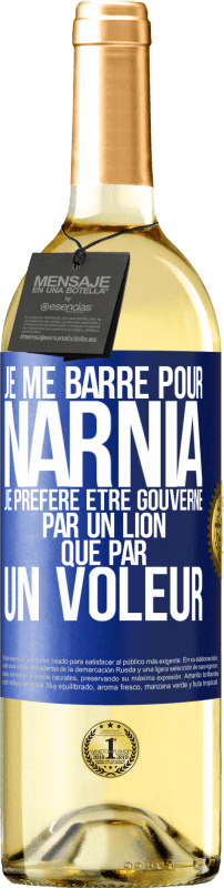 29,95 € Envoi gratuit | Vin blanc Édition WHITE Je me barre pour Narnia. Je préfère être gouverné par un lion que par un voleur Étiquette Bleue. Étiquette personnalisable Vin jeune Récolte 2023 Verdejo
