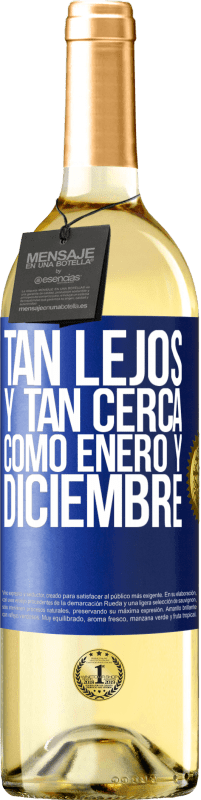 29,95 € Envío gratis | Vino Blanco Edición WHITE Tan lejos y tan cerca, como enero y diciembre Etiqueta Azul. Etiqueta personalizable Vino joven Cosecha 2024 Verdejo